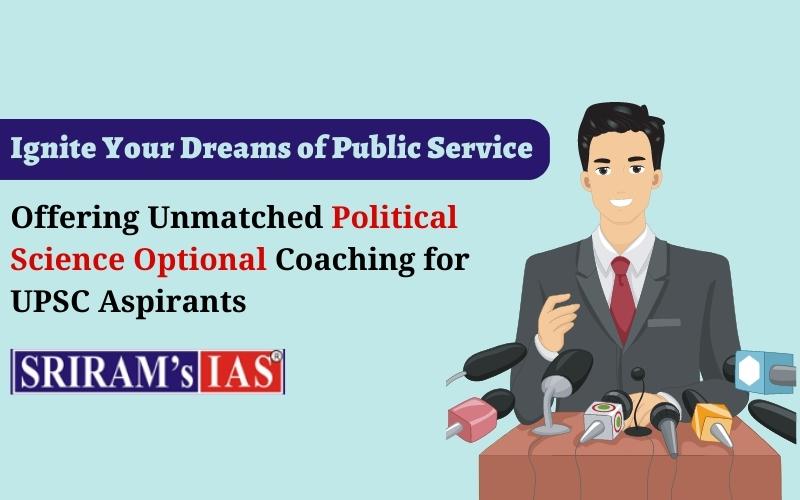 UPSC Political Science Optional Coaching Classes