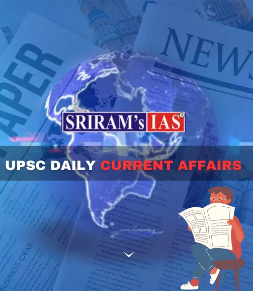 UPSC Daily Current Affairs